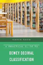 A Practical Guide to Dewey Decimal Classification