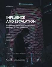 Influence and Escalation: Implications of Russian and Chinese Influence Operations for Crisis Management