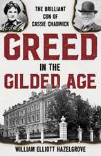 GREED IN THE GILDED AGE THE BRCB