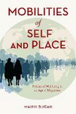 Dugan, M: Mobilities of Self and Place