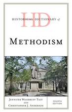 Tait, J: Historical Dictionary of Methodism