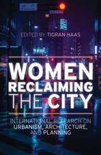 Women Reclaiming the City