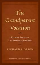 The Grandparent Vocation