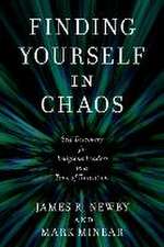 Finding Yourself in Chaos