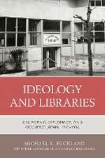 Ideology and Libraries