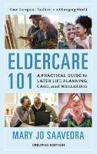 Saavedra, M: Eldercare 101