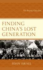 Israel, J: Finding China's Lost Generation