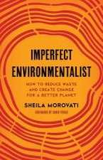 Imperfect Environmentalist