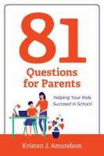 Amundson, K: 81 Questions for Parents