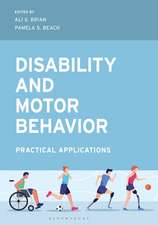 Disability and Motor Behavior: Practical Applications
