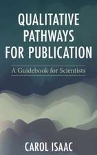 Qualitative Pathways for Publication