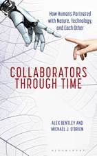 Collaborators through Time: How Humans Partnered with Nature, Technology, and Each Other