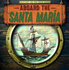 Aboard the Santa Maria