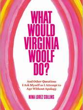 What Would Virginia Woolf Do?