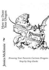 How to Draw Your Dragon