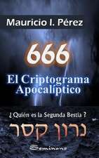 666 El Criptograma Apocaliptico