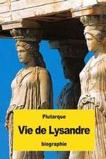 Vie de Lysandre