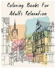 Coloring Books for Adults Relaxation