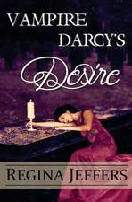 Vampire Darcy's Desire