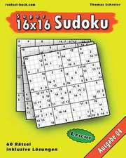 Leichte 16x16 Super-Sudoku Ausgabe 04