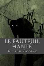 Le Fauteuil Hante