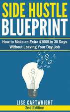 Side Hustle Blueprint (2nd Edition)