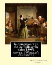 In Connection with the de Willoughby Claim(1899).by