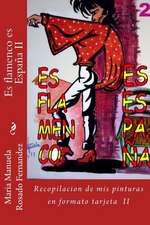 Es Flamenco Es Espana II