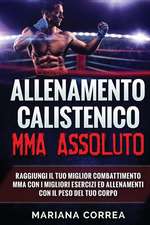 Allenamento Calistenico Mma Assoluto