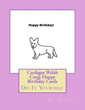 Cardigan Welsh Corgi Happy Birthday Cards