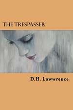 The Trespasser