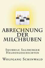 Abrechnung Der Milchbuben