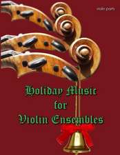 Holiday Music for Violin Ensemble - Violin Part