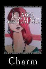 Flaws and Cause