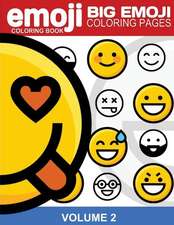 Emoji Coloring Book Big Emoji Coloring Pages Vol. 2