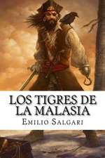 Los Tigres de La Malasia