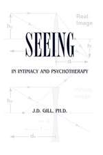 Seeing in Intimacy and Psychotherapy