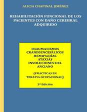 Rehabilitacion Funcional de Los Pacientes Con Dano Cerebral Adquirido