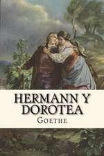 Hermann y Dorotea (Spanish Edition)