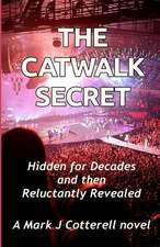 The Catwalk Secret