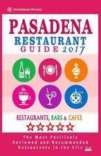 Pasadena Restaurant Guide 2017