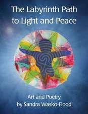 The Labyrinth Path to Light and Peace