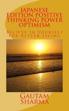 Japanese Edition Positive Thinking Power of Optimism