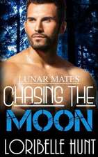 Chasing the Moon