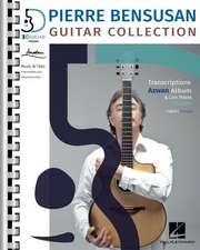 Pierre Bensusan: Guitar Collection with Transcriptions of the Azwan Album & Live Pieces + Insights in English and Francais