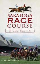 Saratoga Race Course: The August Place to Be