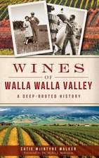 Wines of Walla Walla Valley