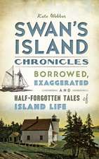 Swan's Island Chronicles