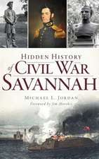 Hidden History of Civil War Savannah