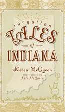 Forgotten Tales of Indiana